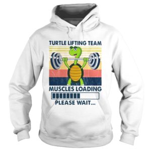 Turtle Lifting Team Muscles Loading Please Wait Vintage shirt Turtle Lifting Team Muscles Loading Please Wait Vintage shirt