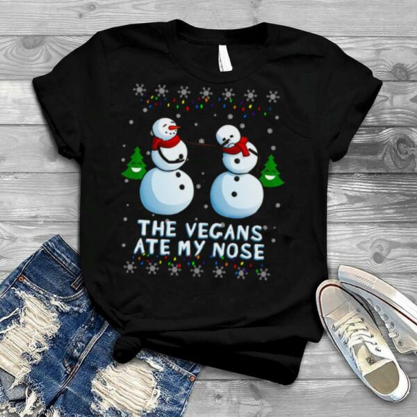 Vegans Ate My Nose Snowmen Christmas shirt