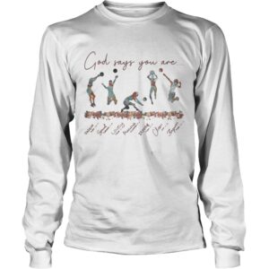 Volleyball God says you are shirt