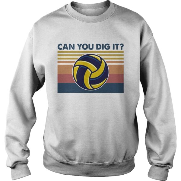 Volleyball can you dig it vintage retro shirt