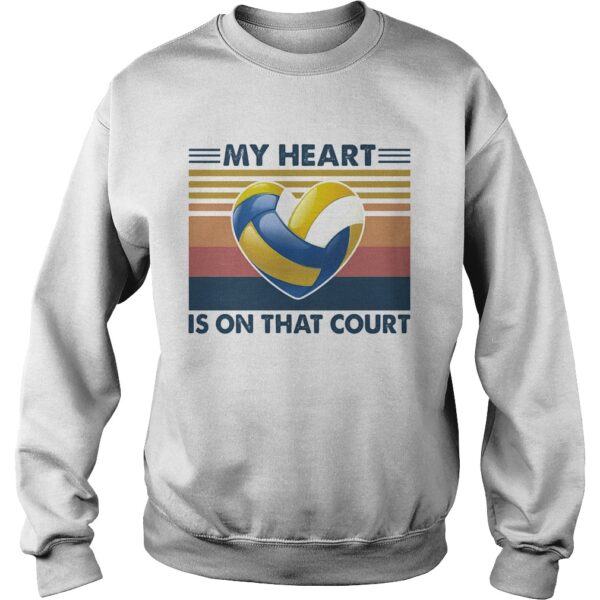 Volleyball my heart is on that court vintage shirt