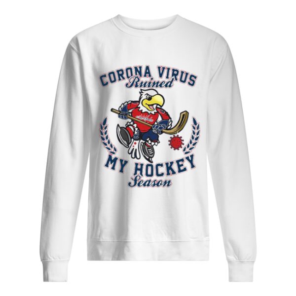 Washington Capitals Corona Virus Ruined My Hockey Season shirt