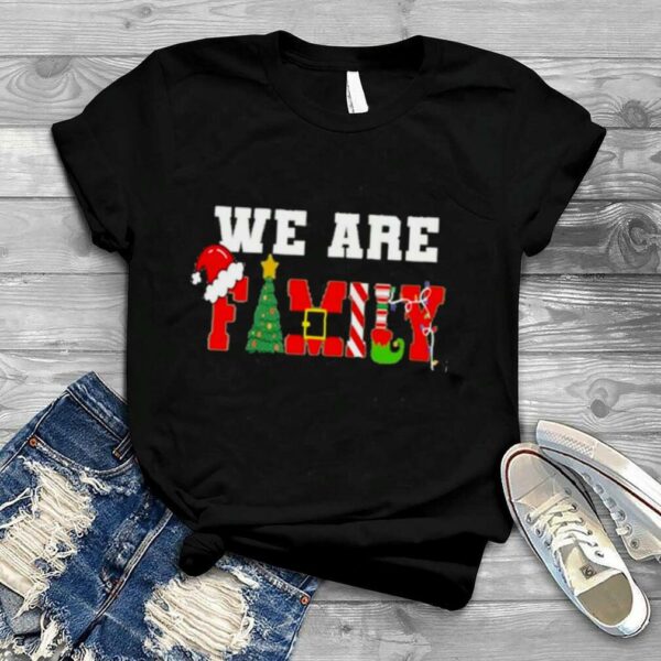 We are family Christmas hat and tree t shirt