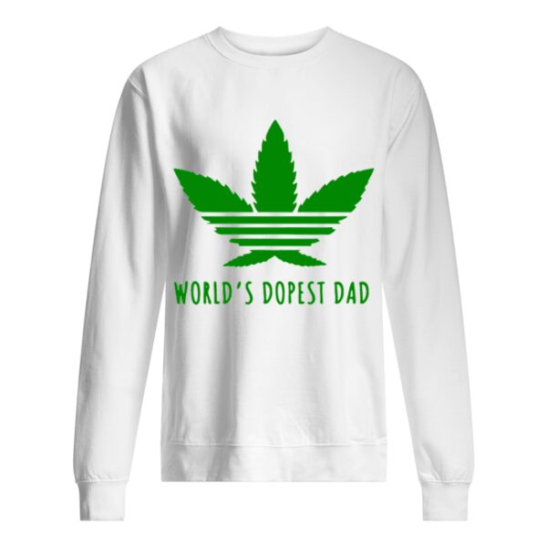 Weed World’s Dopest Dad shirt