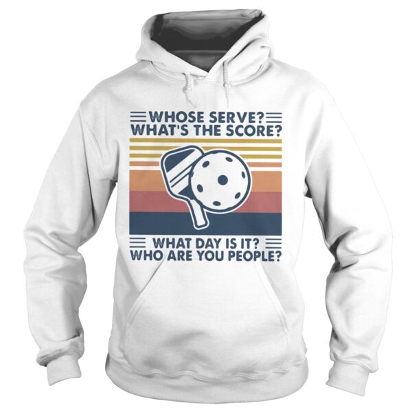 Whose Serve Whats The Score What Day Is It Who Are You People Table Tennis Vintage Retro shirt