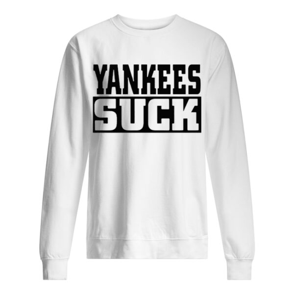 Yankees Suck shirt