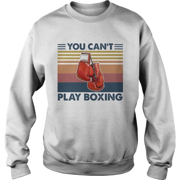 You cant play boxing vintage retro shirt