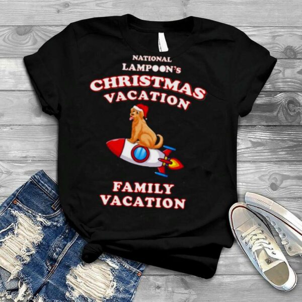 dog and rocket national lampoon’s christmas vacation shirt