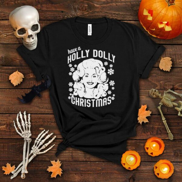 have a Holly Dolly Christmas sweater