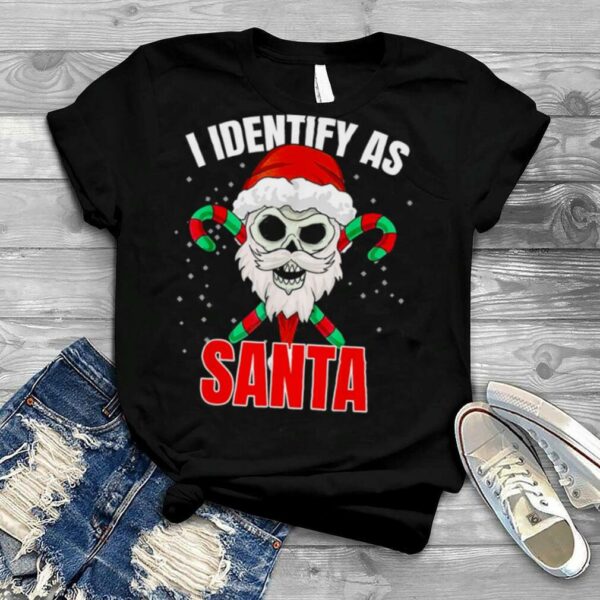 i Identify As Santa Skull Christmas Pajamas For Dad Shirt