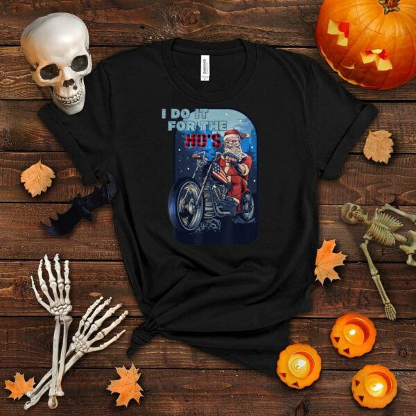 i do it for the ho’s Christmas Funny Biker Santa USA FLAG T Shirt