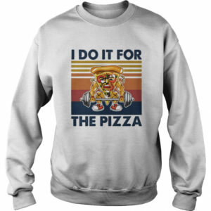 i do it for the pizza vintage shirt