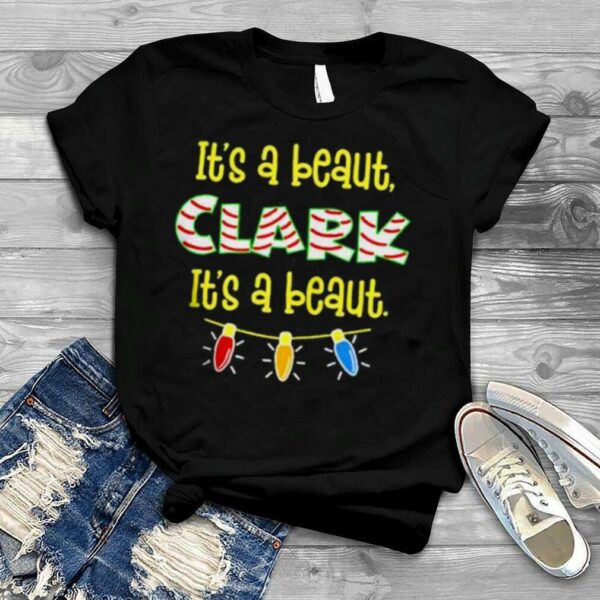 it’s a beaut clark Christmas lights shirt