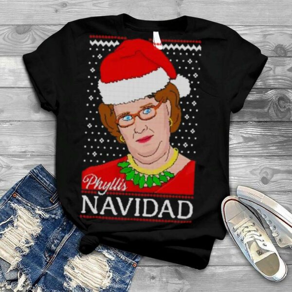 phyllis navidad ugly Christmas shirt