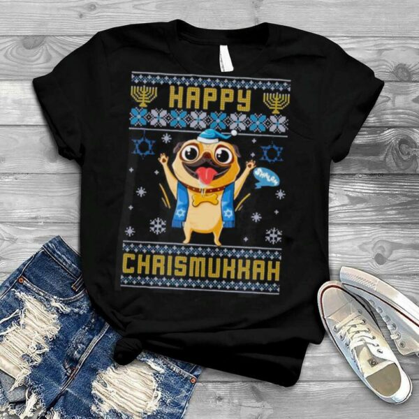 pug Hanukkah Happy Chrismukkah Happy Christmas Ugly Shirt