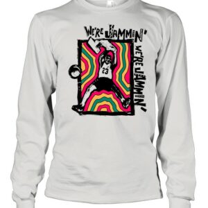 were Jammin were Jammin shirt