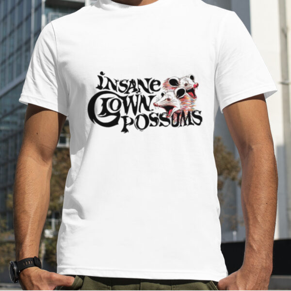 Insane clown Possums shirt