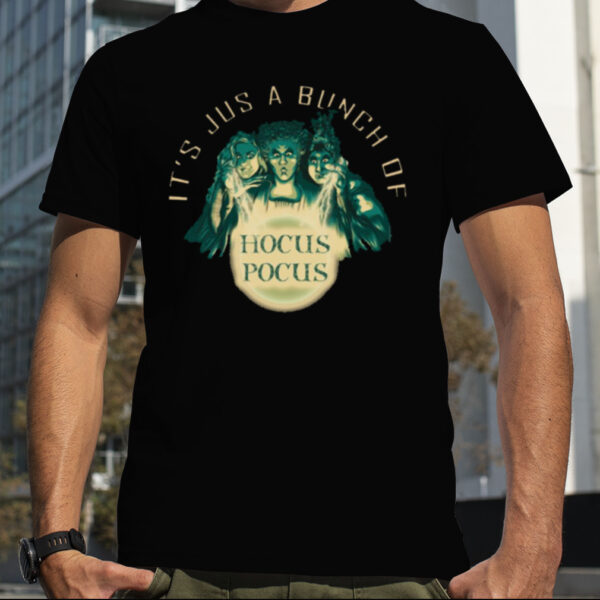 It Just A Bunch Of Halloween Hocus Pocus shirt