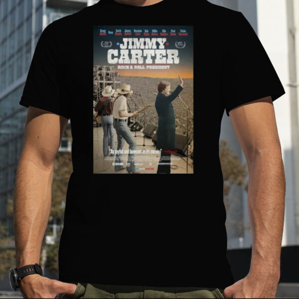 Jimmy Carter Rock And Roll President Gregg Allman Bono Movie Shirt