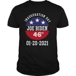Joe Biden Inauguration Day 2021 46th President shirt