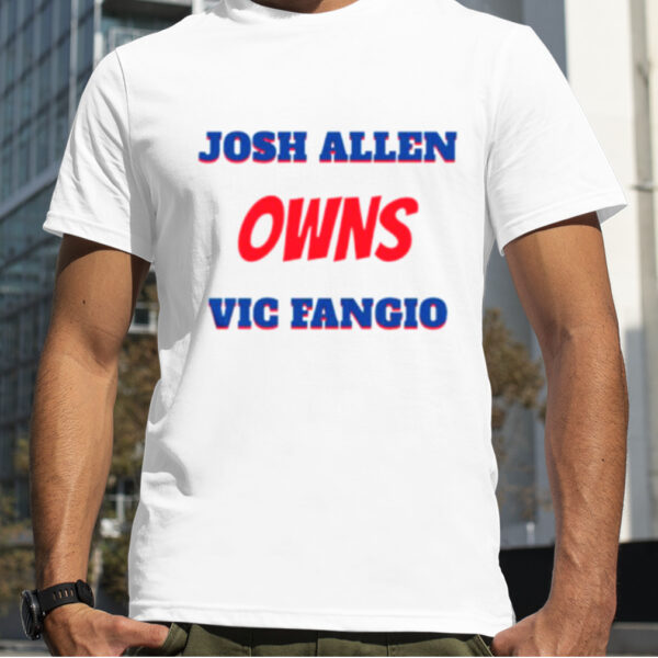 Josh Allen Owns Vic Fangio shirt