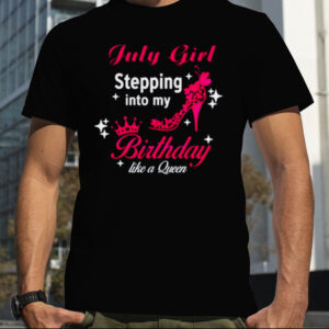 July Girl Birthday SVG Birthday Queen Shirt