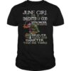 June Girl She Is Daughter Of God Stronger Braver Than She Knows Smarter shirt