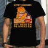 Kitty biscuits you need em we knead em cat shirt