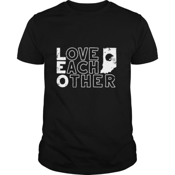 LEO love each other shirt