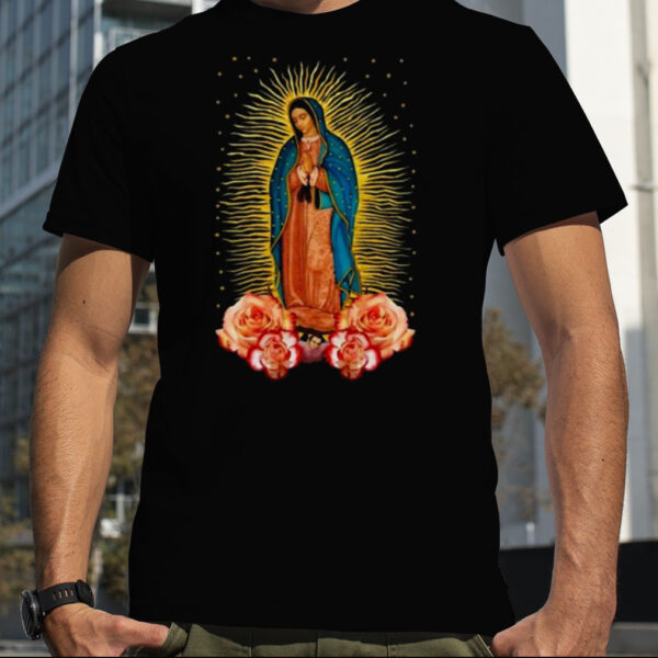 La Virgen De Guadalupe Mother Mary Madre De Dios T shirt