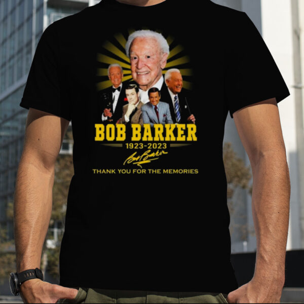 Legends Bob Barker 1923 2023 thank you for the memories shirt