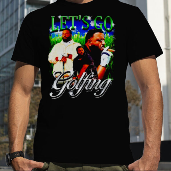 Let’s Go Golfing DJ Khaled shirt