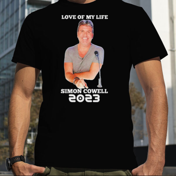 Love of my life Simon Cowell shirt