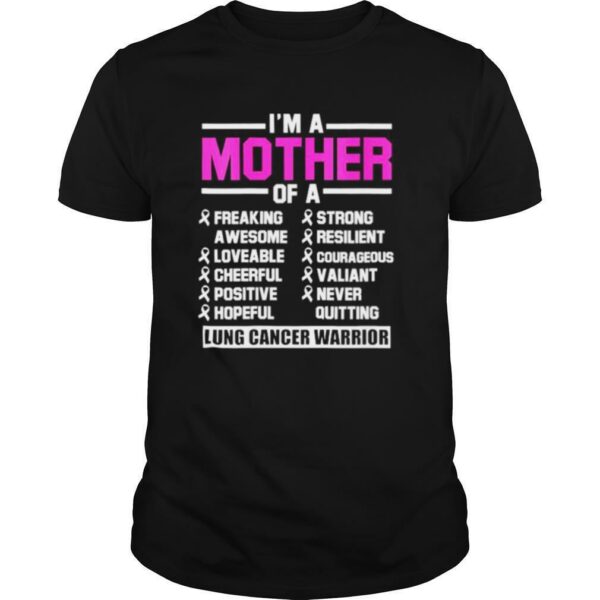 Lung Cancer Survivor Mother Carcinoma Warrior shirt