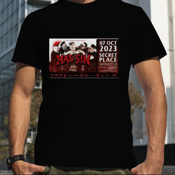 Mad Sin Dead Bollox Secret Place 2023 Shirt