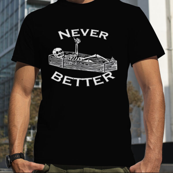 Marisha Ray Wearing Never Better Shirt