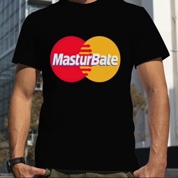 Masturbate Mastercard Logo Parody shir