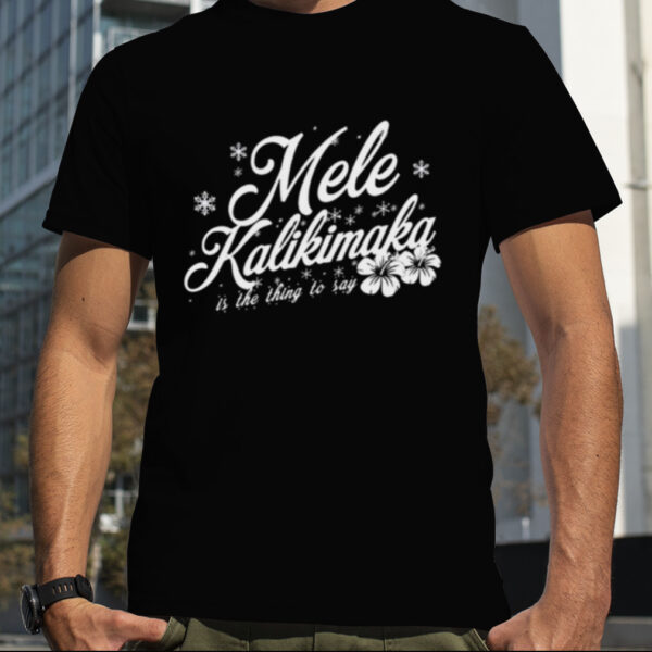 Mele Kalikimaka shirt