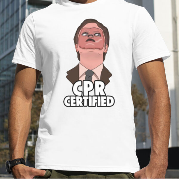 Memes Dwight Cpr Certified The Office shirt