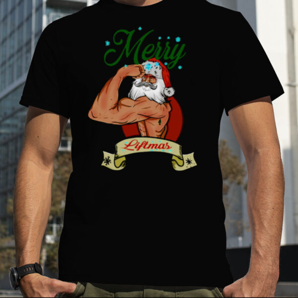 Merry Liftmas Santa Gym Xmas shirt