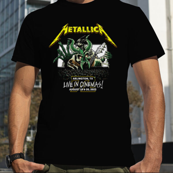 Metallica M72 Arlington TX USA Live In Cinemas World Tour August 18 20 2023 T Shirt