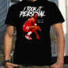 Michael Jordan Chicago Bulls I took it personal basketball signature shirt