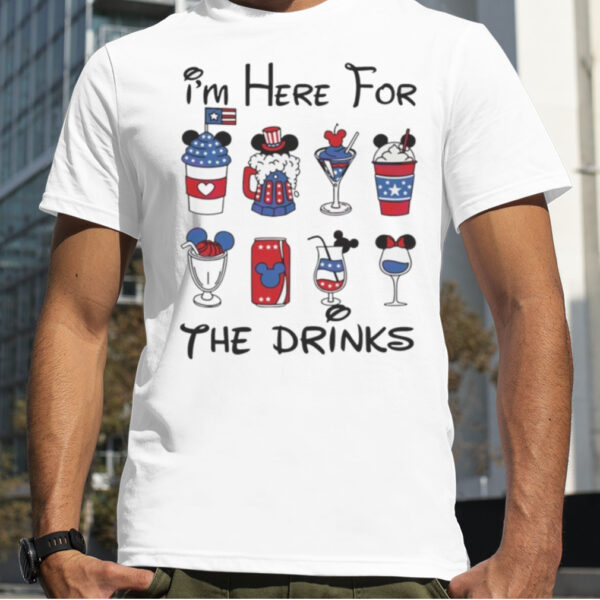 Mickey 4th Of July I’m Here For The Drinks shirt