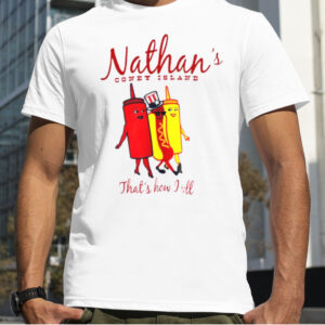Nathan’s coney island that’s how I roll T shirt