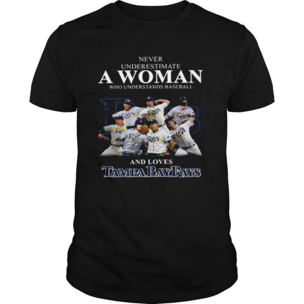 Never underestimate a woman who understands baseball and loves Tampa Bay