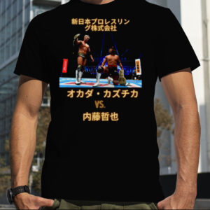 Njpw Kazuchika Okada Vs Tetsuya Naito shirt