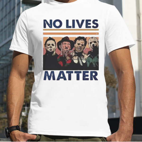 No Lives Matter Halloween T shirt