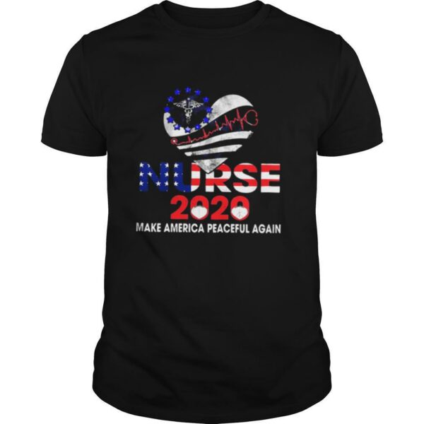 Nurse 2020 make america peaceful again mask heart independence day shirt