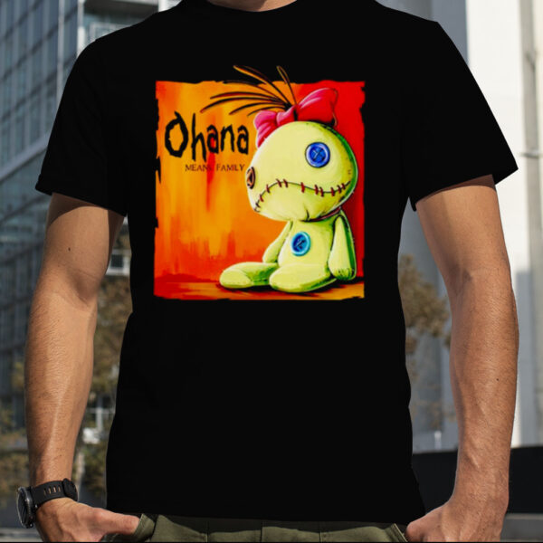 Ohana Scrump means family shirt