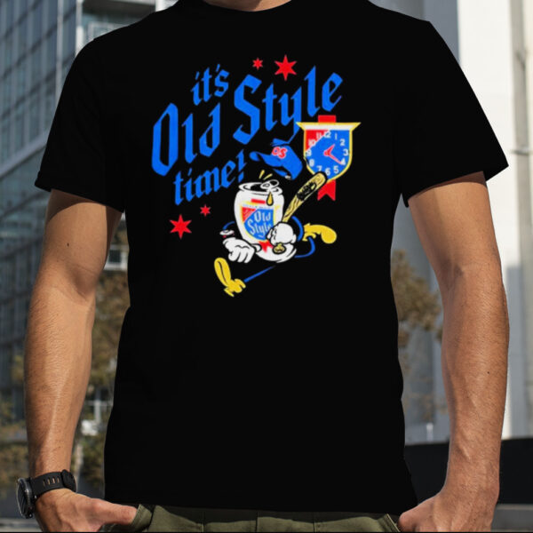 Old Style Beer It’S Old Style Time T Shirt